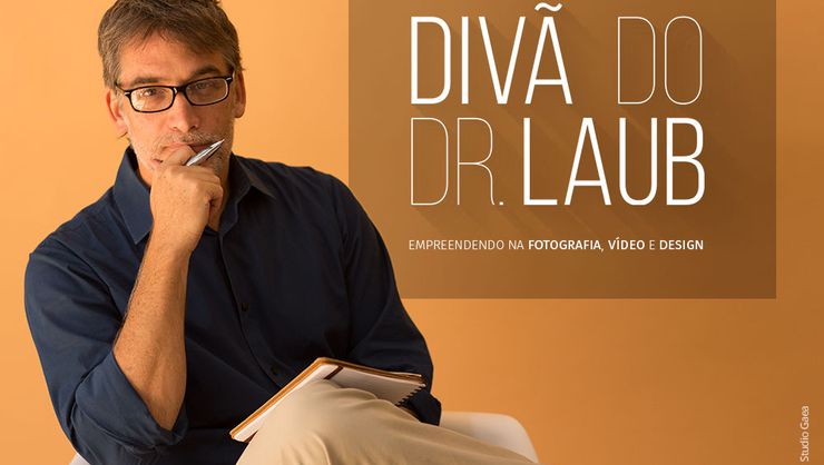 capa do curso Divã do Doutor Laub: Empreendendo na Fotografia, vídeo e design