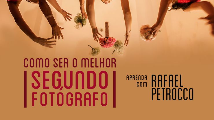 capa do curso Como ser o melhor 2º fotógrafo? Aprenda com Rafael Petrocco